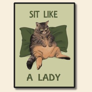 Sit Like a Lady