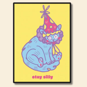 Stay silly
